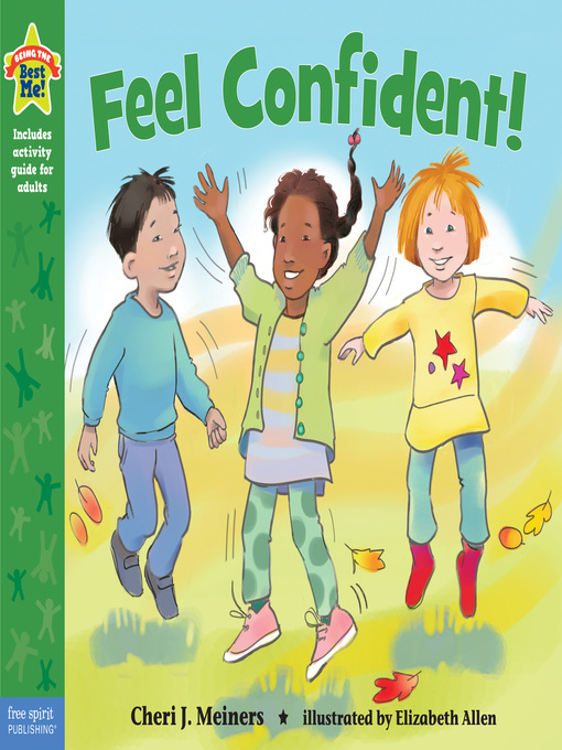 Title details for Feel Confident! by Cheri J. Meiners - Available